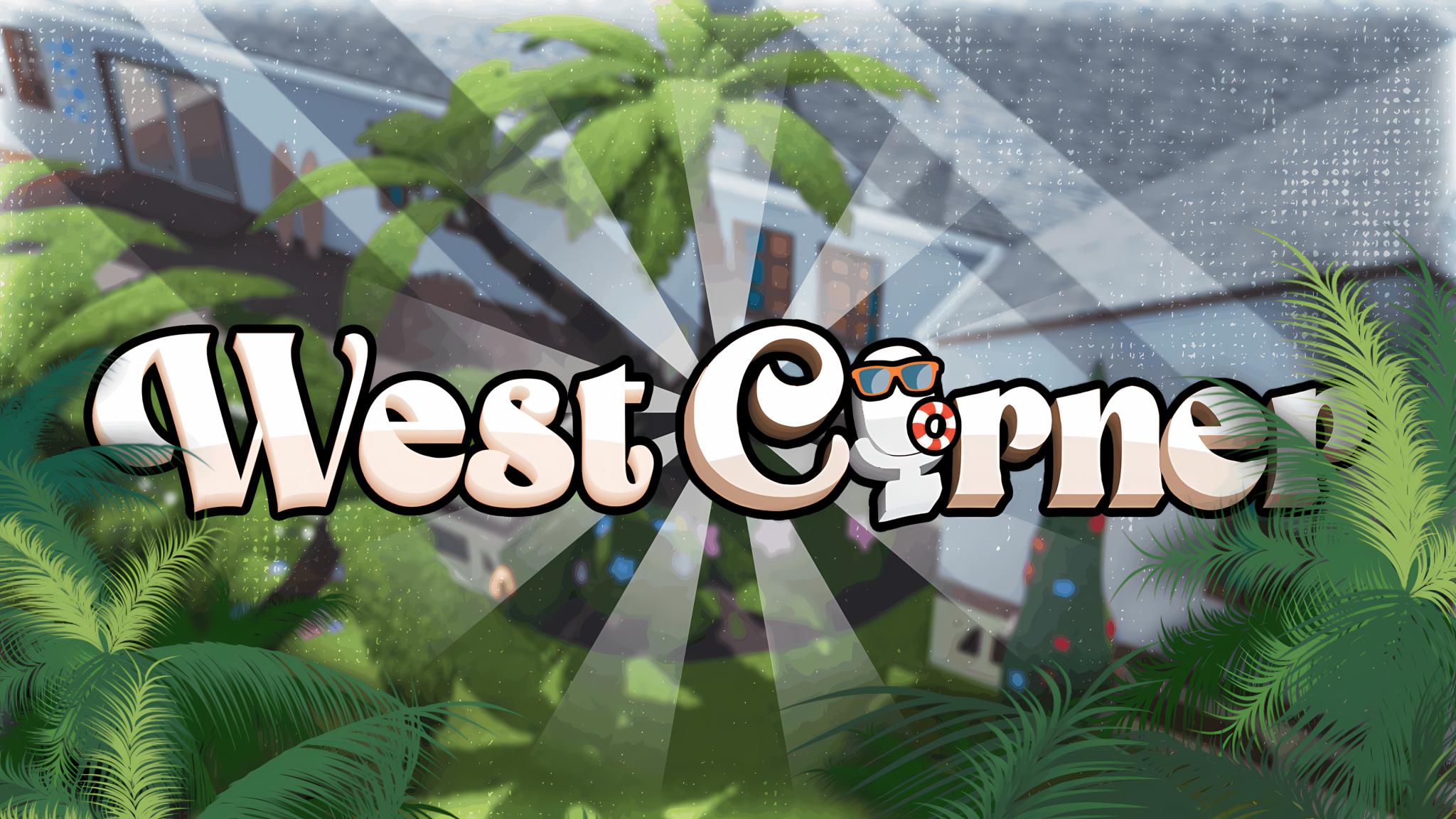 Discovery splash banner for West Corner ๐ผ Discord server